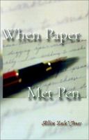 When Paper Met Pen 0759615462 Book Cover