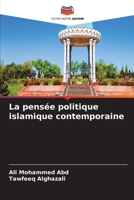La pensée politique islamique contemporaine (French Edition) 6630101146 Book Cover