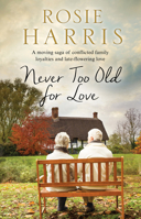 Never Too Old for Love 1847518931 Book Cover