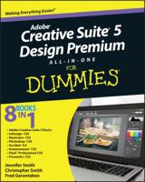 Adobe Creative Suite 5 Design Premium All-In-One for Dummies 0470607467 Book Cover