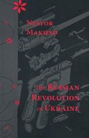 The Russian Revolution in Ukraine 0973782714 Book Cover