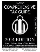 Elkins' Comprehensive Tax Guide - 2014 Edition 1494770350 Book Cover