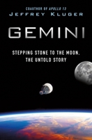 Gemini: Stepping Stone to the Moon, the Untold Story 1250323002 Book Cover