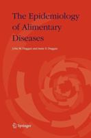 The Epidemiology of Alimentary Diseases 1402038399 Book Cover