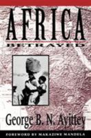 Africa Betrayed 0312104006 Book Cover