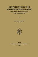 Einfuhrung in Die Mathematische Logik: Und in Die Methodologie Der Mathematik 3709158788 Book Cover