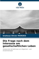 Die Frage nach dem Interesse am gesellschaftlichen Leben 6206365484 Book Cover