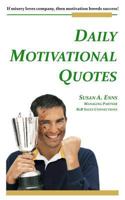 Daily Motivational Quotes: If misery loves company, than motivation breed happiness! 0987692828 Book Cover