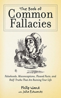Dictionary of Common Fallacies (Oleander Reference Books) 1616083360 Book Cover