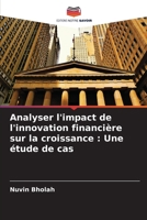 Analyser l'impact de l'innovation financière sur la croissance: Une étude de cas (French Edition) 6207908589 Book Cover