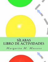 Silabas: Libro de Actividades: Libro de Actividades 1463507054 Book Cover