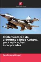 Implementação do algoritmo rápido CORDIC para aplicações incorporadas (Portuguese Edition) 6208578515 Book Cover