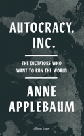 Autocracy Inc 0241627893 Book Cover
