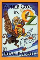 Father Goose in Oz 0929605314 Book Cover