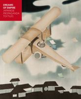 Dreams of Empire: Japanese Propaganda Textiles 061544038X Book Cover