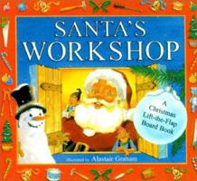 Santa's Workshop: A Christmas Lift-The-Flap Board Book 1890008036 Book Cover