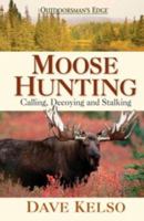 Moose Hunting 0976923335 Book Cover