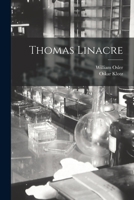 Thomas Linacre B0BMXS68M7 Book Cover