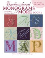 Embroidered Monograms & More, Book 2 (Leisure Arts #4366) 1574866303 Book Cover