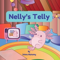 Nelly's Telly B0F89BT67B Book Cover