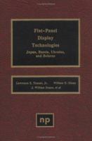 Flat-Panel Display Technologies: Japan, Russia, Ukraine, and Belarus 0815513879 Book Cover