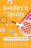 Southern Spirits 1939661218 Book Cover