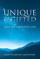 Unique and Gifted 0999733656 Book Cover