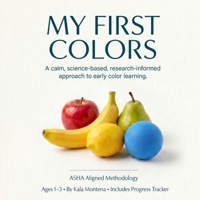 My First Colors: Real Photo Color Learning for Toddlers Ages 1-3: Real Photo Color Learning for Toddlers Ages 1-3 B0GYD4Y4HS Book Cover