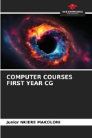 Computer Courses First Year CG 620851200X Book Cover