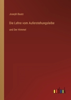 Die Lehre Vom Auferstehungsleibe 3846031712 Book Cover