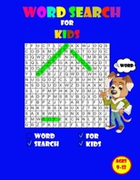Word search for kids ages 9-12: Kids Word Search Puzzle Book ages 9-10 & 10-11 & 11-12 | Learn Vocabulary | Activity for Children 9,10,11 and 12 B08HTG665H Book Cover