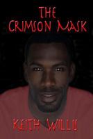 The Crimson Mask 1798049872 Book Cover