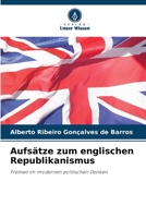 Aufsätze zum englischen Republikanismus (German Edition) 6208045797 Book Cover