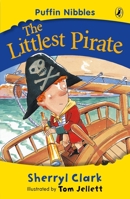 Littlest Pirate: Nicholas Nosh Is Off to Sea! (Nibbles) 0762426543 Book Cover