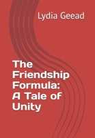 The Friendship Formula: A Tale of Unity B0F1JQG42Y Book Cover