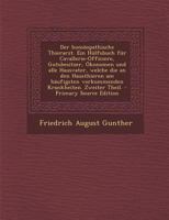 Der Homoopathische Thierarzt. Ein Hulfsbuch Fur Cavallerie-Officiere, Gutsbesitzer, Okonomen Und Alle Hausvater, Welche Die an Den Hausthieren Am Haufigsten Vorkommenden Krankheiten. Zweiter Theil. 0270948988 Book Cover