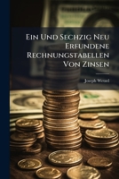 Ein Und Sechzig Neu Erfundene Rechnungstabellen Von Zinsen 1179945506 Book Cover