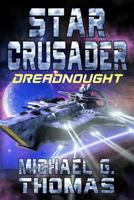Star Crusader: Dreadnought 1093831995 Book Cover