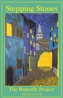 Stepping Stones: The Butterly Project B0G738G8K2 Book Cover