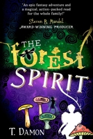 The Forest Spirit: The Complete Collection 1948661896 Book Cover