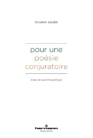 Pour une poésie conjuratoire: Essai de spectropoétique (French Edition) B0GQ66K84W Book Cover