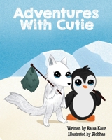 Adventures With Cutie 1957065133 Book Cover