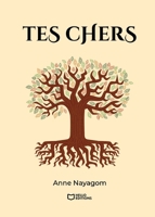 Tes Chers (French Edition) 2386271218 Book Cover
