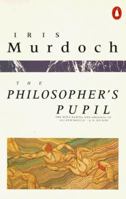 The Philosopher's Pupil 014007614X Book Cover