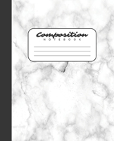 Composition Notebook: College Ruled Notebook Cute White Marble Design Lined Journal 100 Pages 7.5 X 9.25 School Subject Book Notes Student Kids Teenager Adult Teacher Gift 1699053952 Book Cover