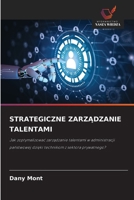 Strategiczne ZarzAdzanie Talentami (Polish Edition) 6209823394 Book Cover
