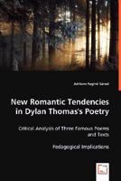 New Romantic Tendencies in Dylan Thomas's Poetry 363901328X Book Cover