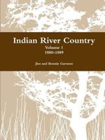 Indian River Country Volume 1 1312542039 Book Cover