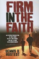 Firm in the Faith: A Fifty-Two-Week Study Based on the Westminster Shorter Catechism 0852347375 Book Cover