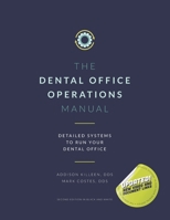 Dental Operations Manual: Detailed Systems to Run your Dental Practice B08HTG6K1Y Book Cover